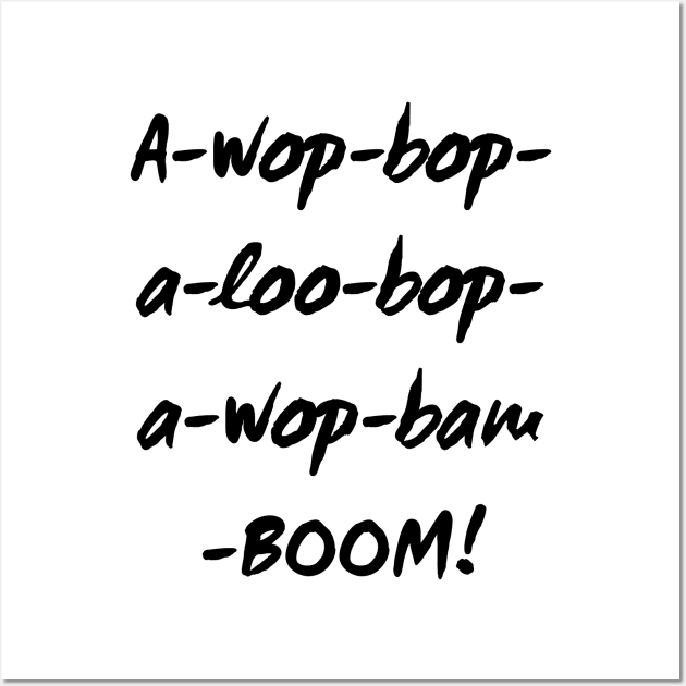 Little Richard - A-wop-bop-a-loo-bop-a-wop-bam-BOOM Wall Art by KoreDemeter14